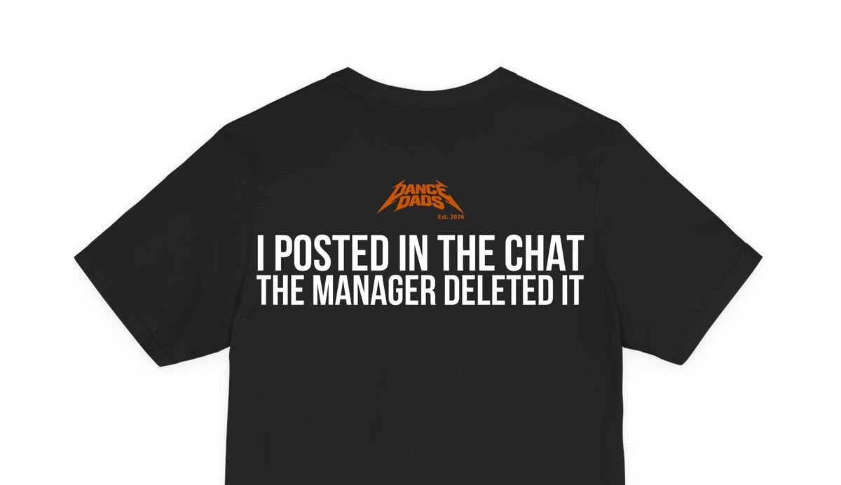 Close-up of the "I Posted In The Chat. The Manager Deleted It." back print