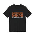 Dance Dads Know 5-6-7-8 And Are Not Afraid To Use It | Dance Dads T-Shirt