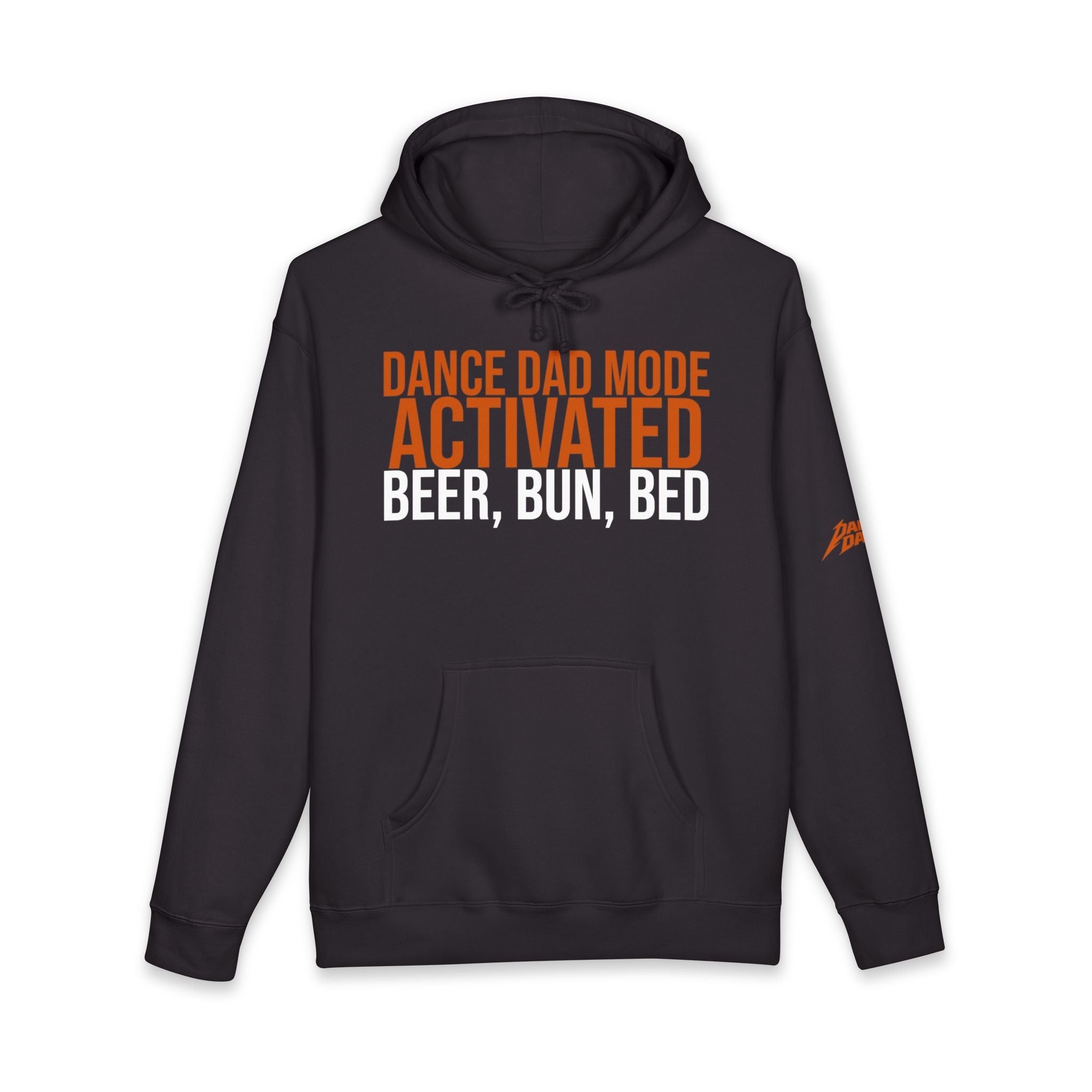 Dance Dad Mode Activated - Beer, Then Bun, Then Bed | Dance Dads Hoodie