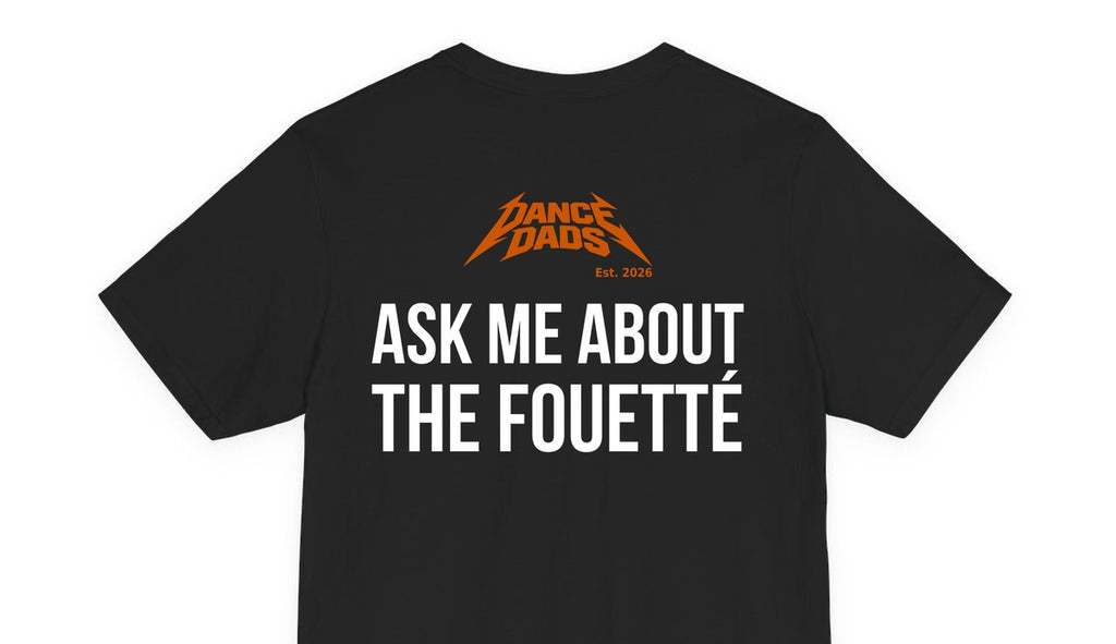 Close-up of the "Ask Me About The Fouetté" back print