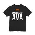 Make Your Own black Dance Dads tee, back print example: DANCE DAD OF AVA