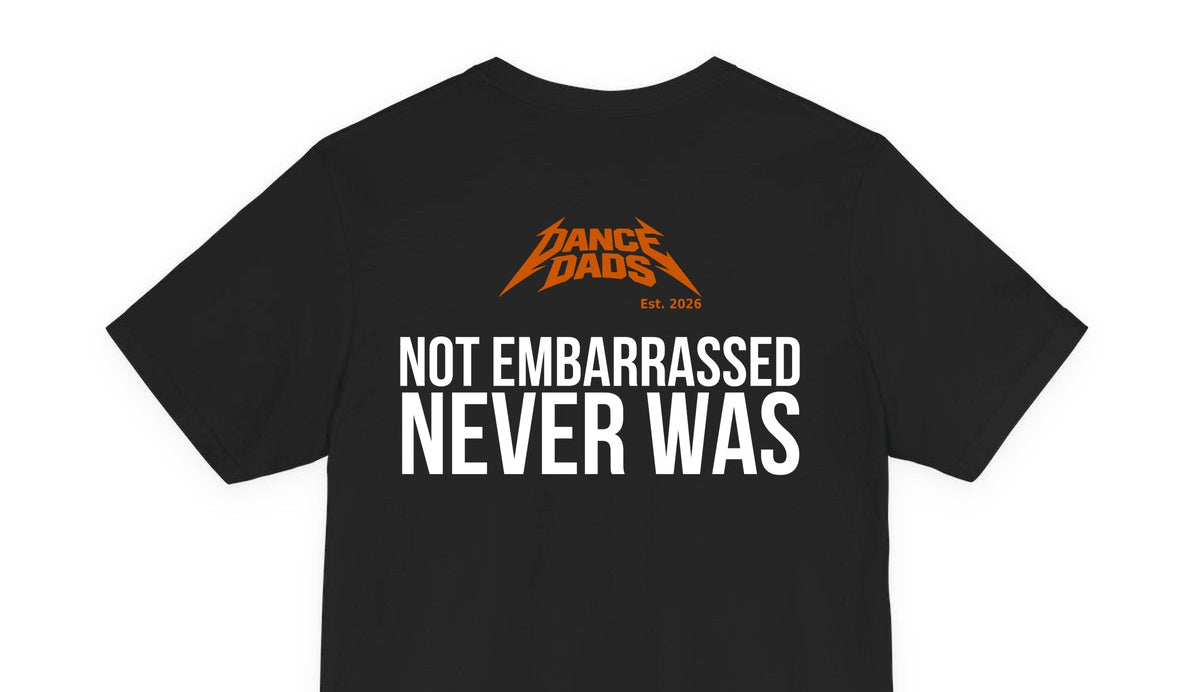 Close-up of the "Not Embarrassed. Never Was." back print
